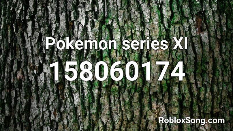 Pokemon series XI Roblox ID