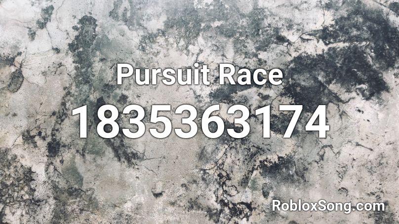 Pursuit Race Roblox ID