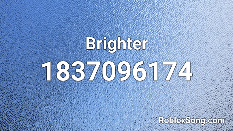 Brighter Roblox ID