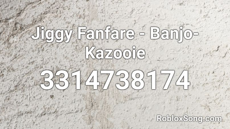 Jiggy Fanfare - Banjo-Kazooie Roblox ID