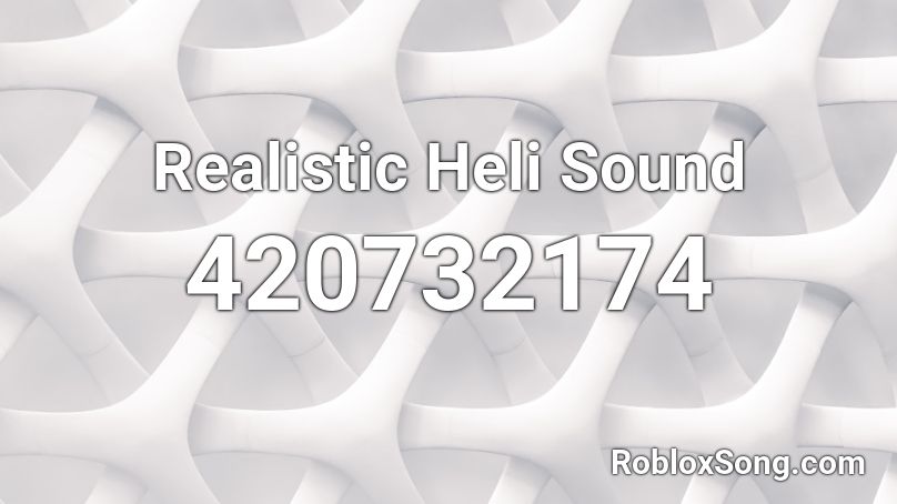 Realistic Heli Sound Roblox ID