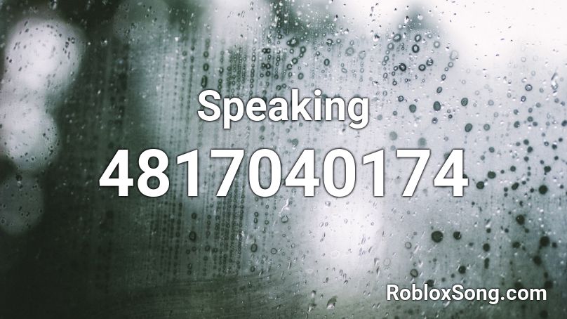 Speaking Roblox ID
