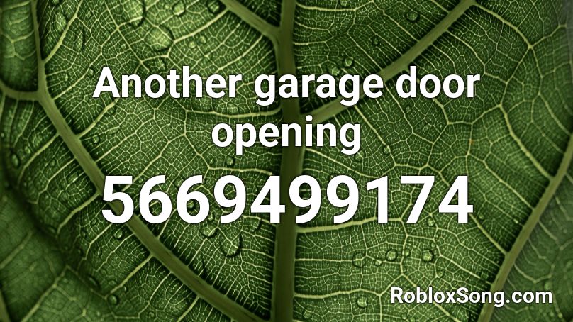 Another garage door opening Roblox ID