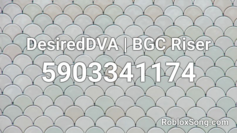 DesiredDVA | BGC Riser Roblox ID