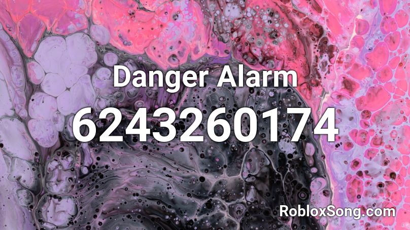 Danger Alarm Roblox ID