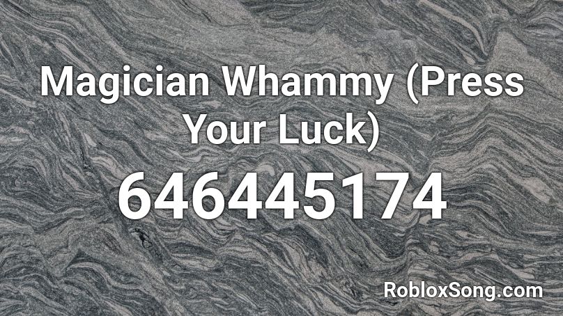 Magician Whammy (Press Your Luck) Roblox ID