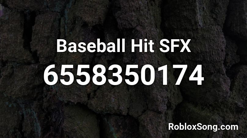 Baseball Hit SFX Roblox ID