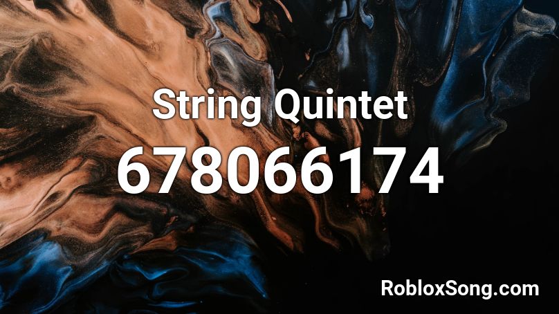 String Quintet  Roblox ID