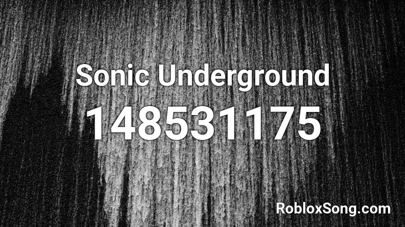 Sonic Underground  Roblox ID