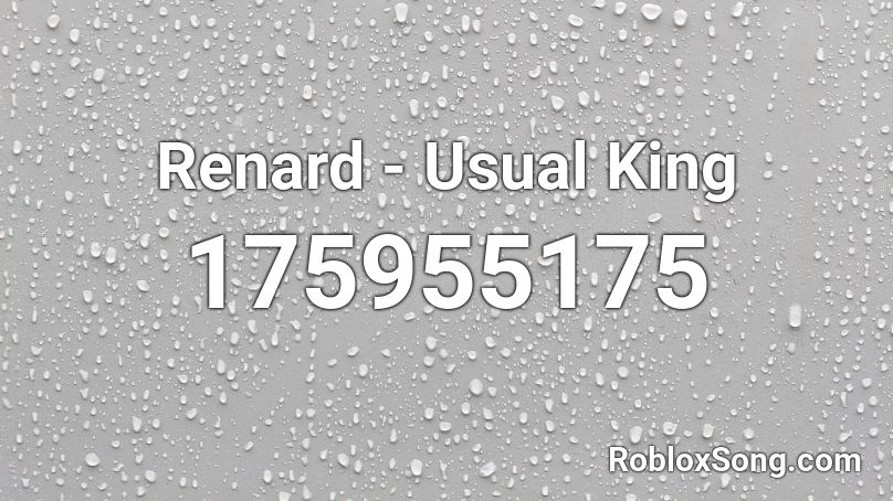 Renard - Usual King Roblox ID