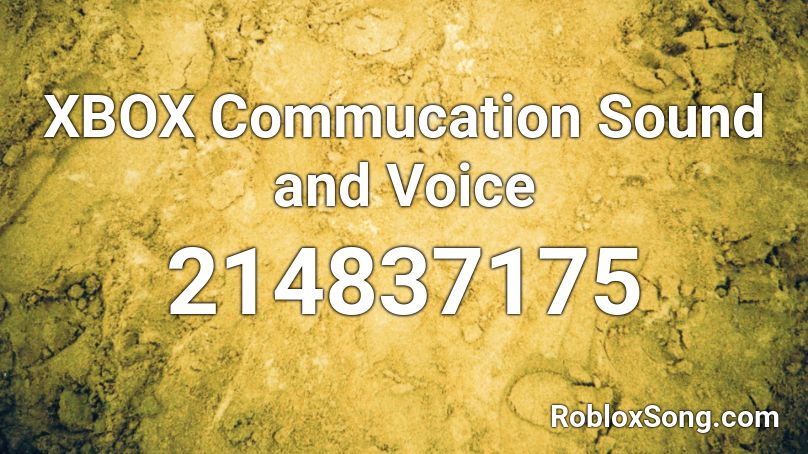 XBOX Commucation Sound and Voice Roblox ID