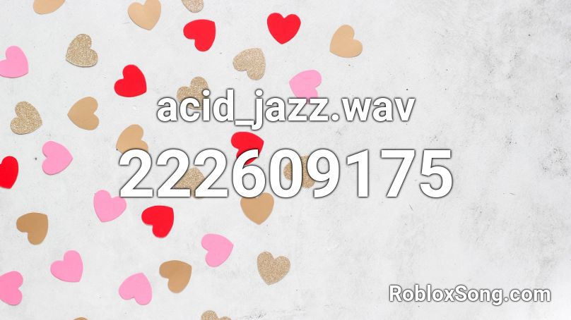 acid_jazz.wav Roblox ID