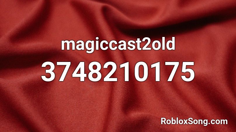 magiccast2old Roblox ID