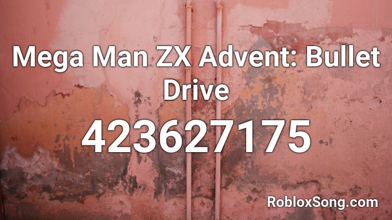 Mega Man ZX Advent: Bullet Drive Roblox ID