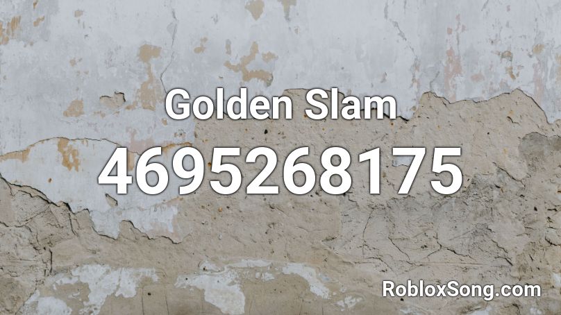 Golden Slam Roblox ID