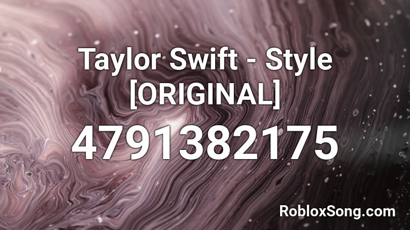 REUPLOAD FOUND IN DESC (TAYLOR SWIFT STYLE) Roblox ID