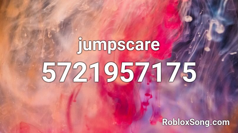 jumpscare Roblox ID