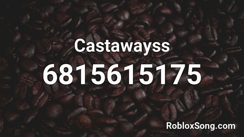 Castawayss Roblox ID