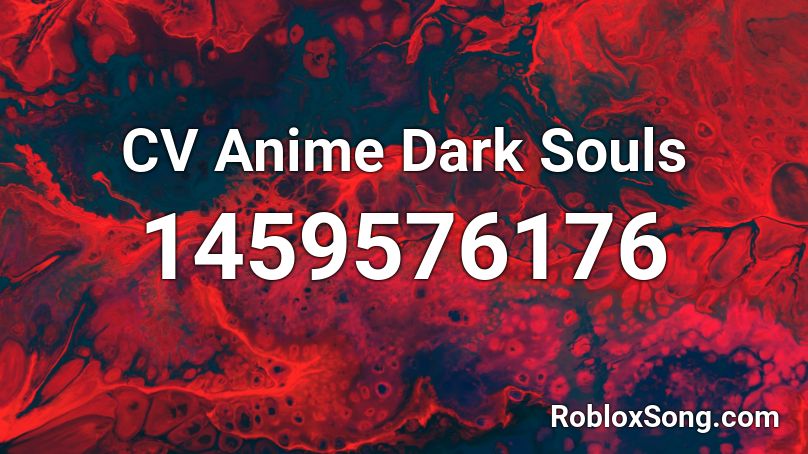 CV Anime Dark Souls Roblox ID