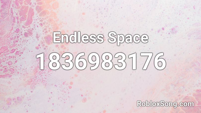 Endless Space Roblox ID