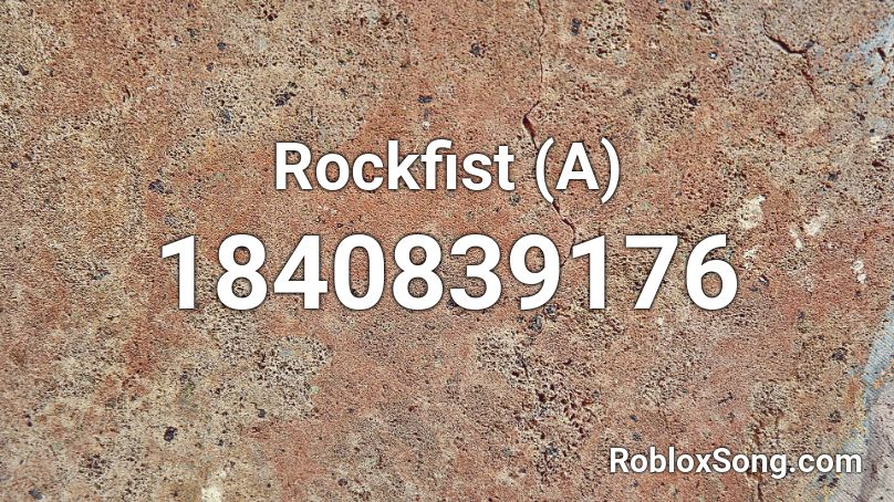 Rockfist (A) Roblox ID