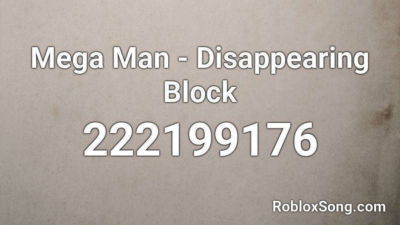 Mega Man - Disappearing Block Roblox ID