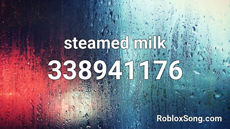 steamed milk Roblox ID