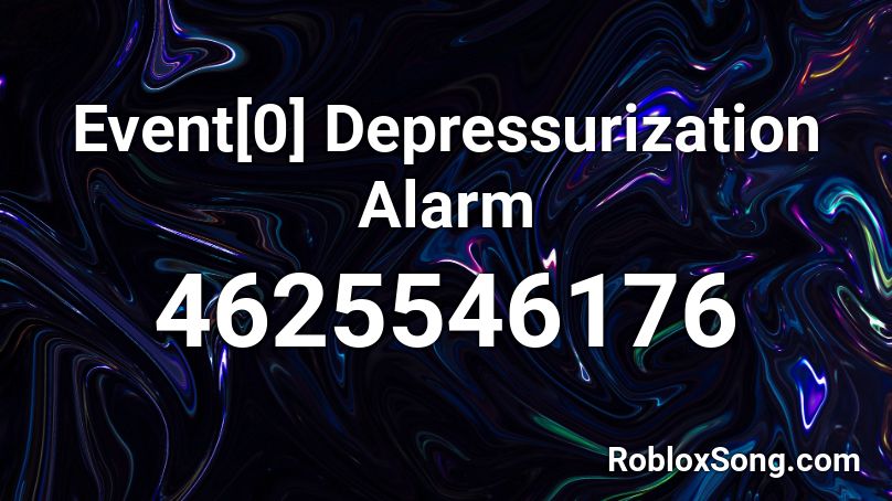 Event[0] Depressurization Alarm Roblox ID