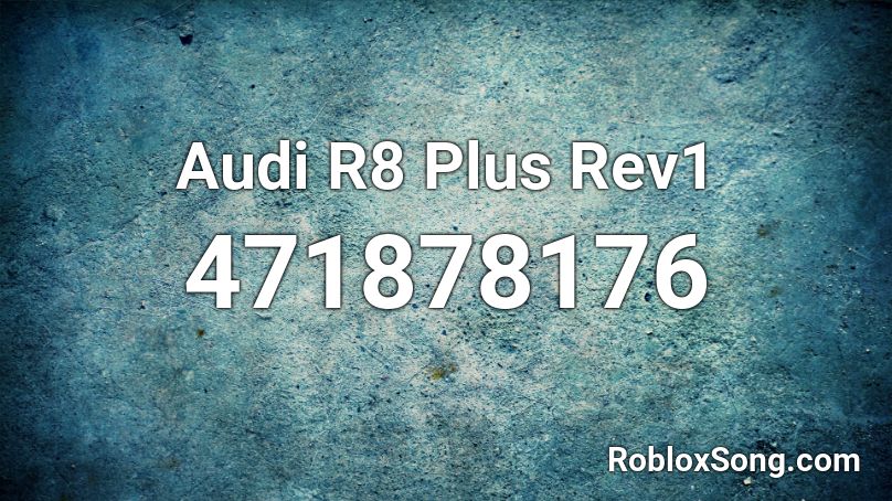 Audi R8 Plus Rev1 Roblox ID