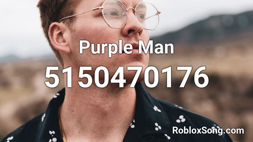 Purple Man Roblox ID