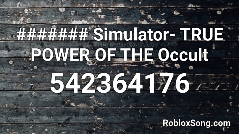 ####### Simulator- TRUE POWER OF THE Occult Roblox ID