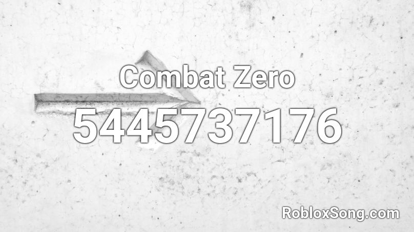 Combat Zero Roblox ID