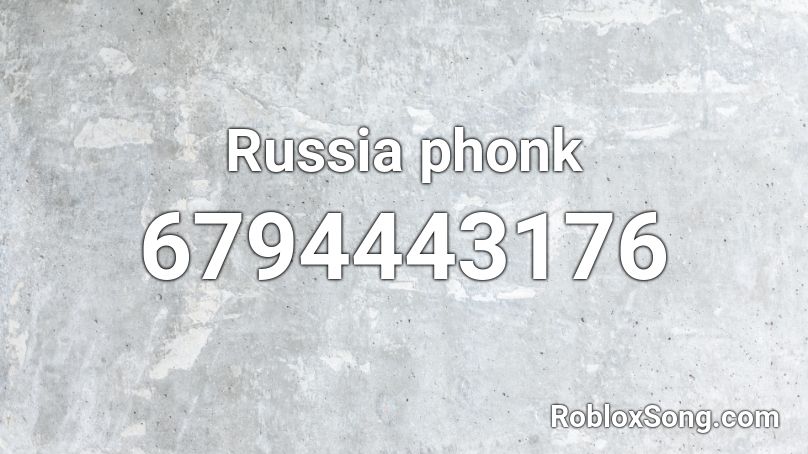 Russia phonk Roblox ID