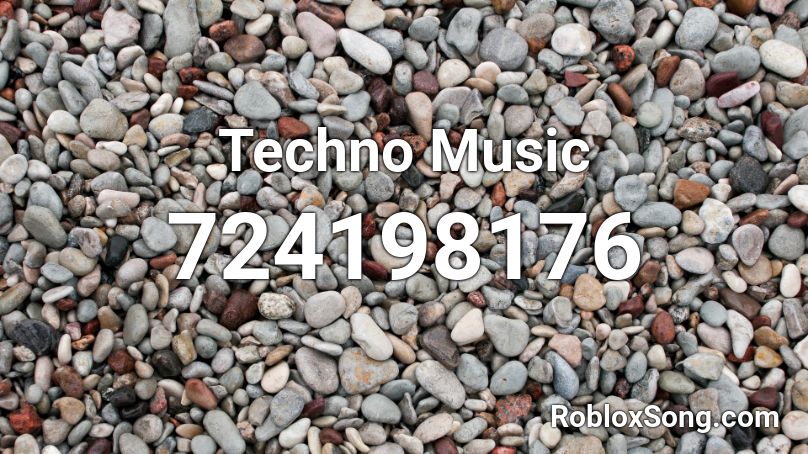 Techno Music Roblox ID