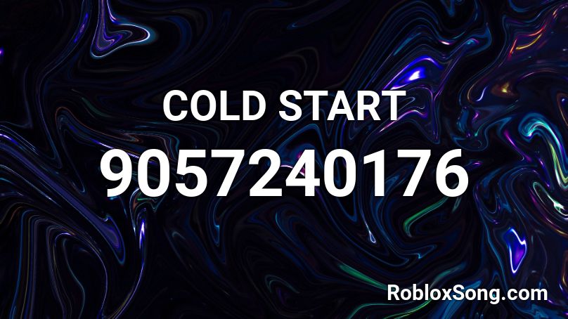 COLD START Roblox ID