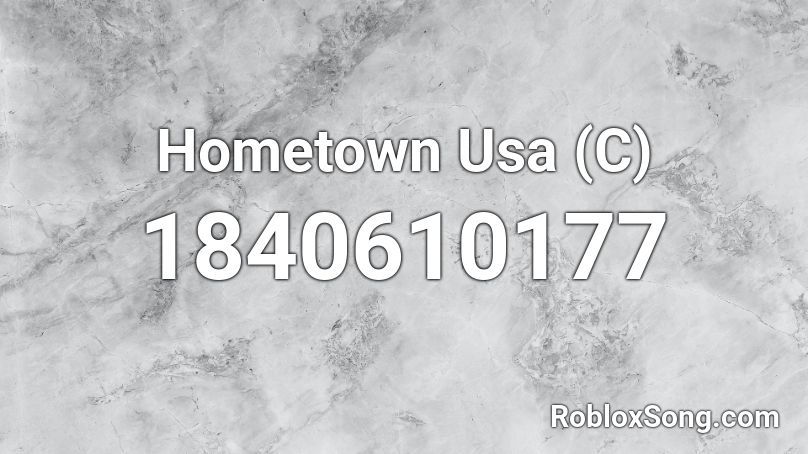 Hometown Usa (C) Roblox ID