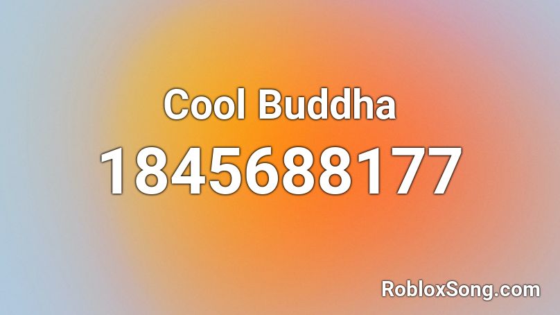 Cool Buddha Roblox ID