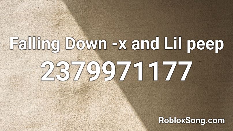 Falling Down X And Lil Peep Roblox Id Roblox Music Codes - roblox music id for falling down nohidea