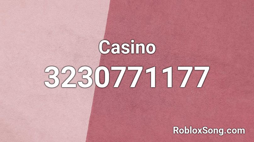 Casino Roblox ID