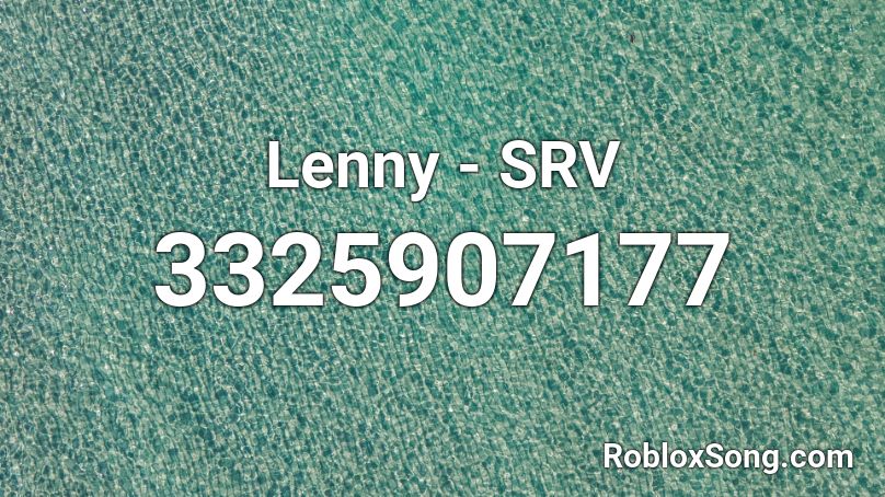 Lenny - SRV Roblox ID