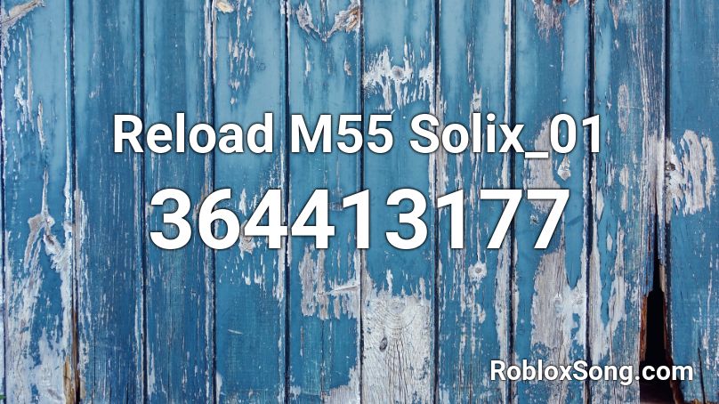 Reload M55 Solix_01 Roblox ID