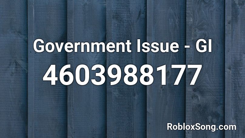 Government Issue - GI Roblox ID