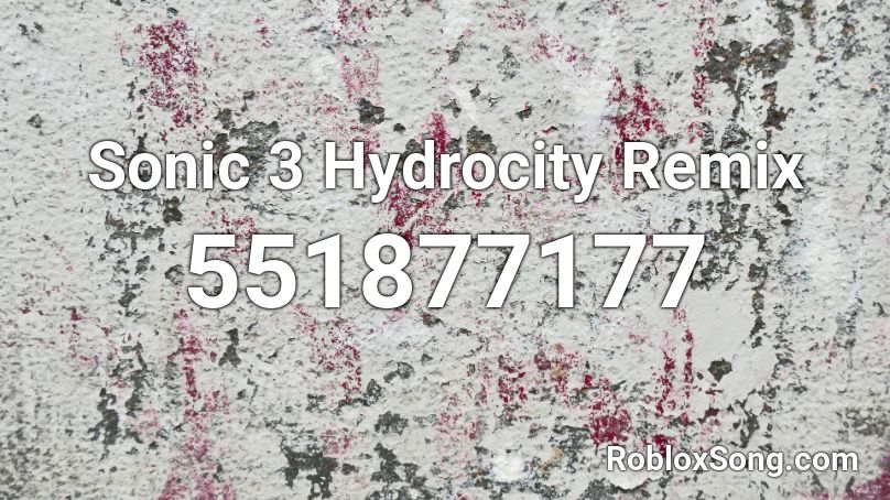 Sonic 3 Hydrocity Remix Roblox ID