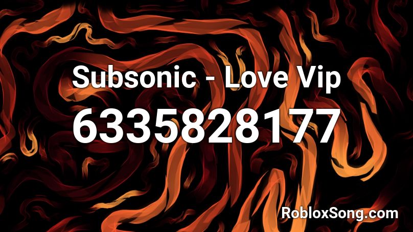 Subsonic - Love Vip Roblox ID