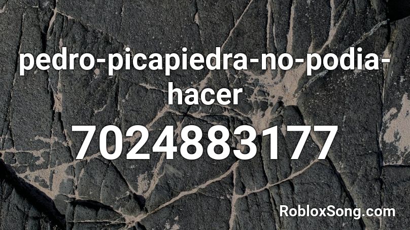 pedro-picapiedra-no-podia-hacer Roblox ID