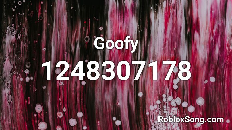 Goofy Roblox ID