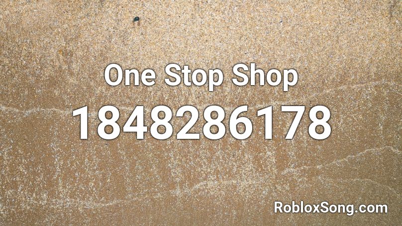 One Stop Shop Roblox ID