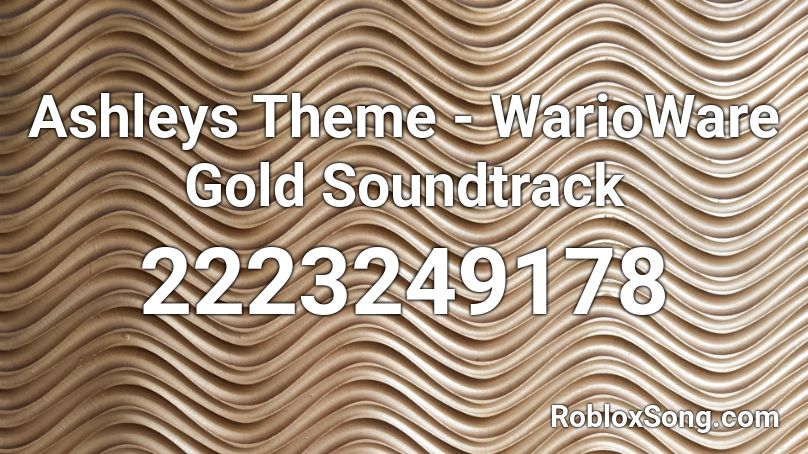Ashleys Theme - WarioWare Gold Soundtrack Roblox ID