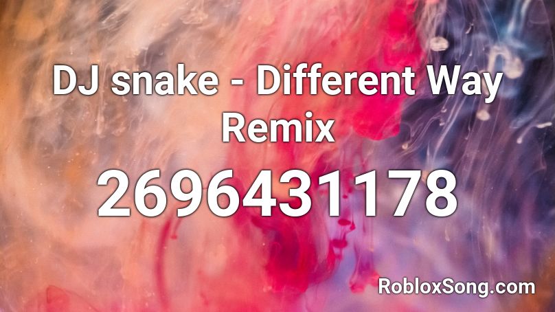 DJ snake - Different Way Remix  Roblox ID