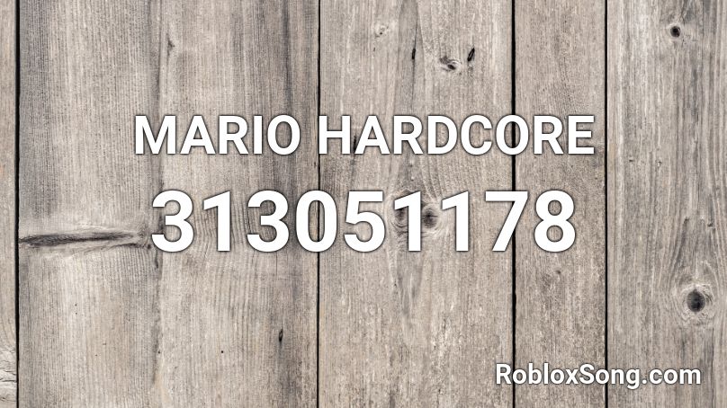 MARIO HARDCORE Roblox ID